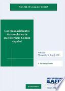 libro Los Reconocimientos De Complacencia En El Derecho Común Español.